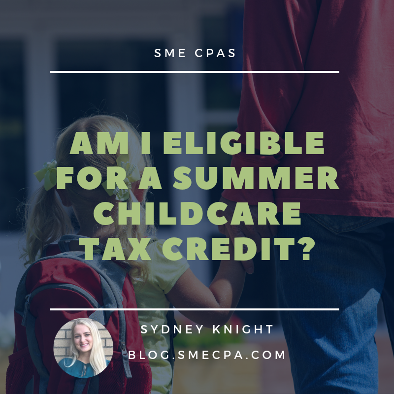 am-i-eligible-for-a-summer-childcare-tax-credit-sme-cpa